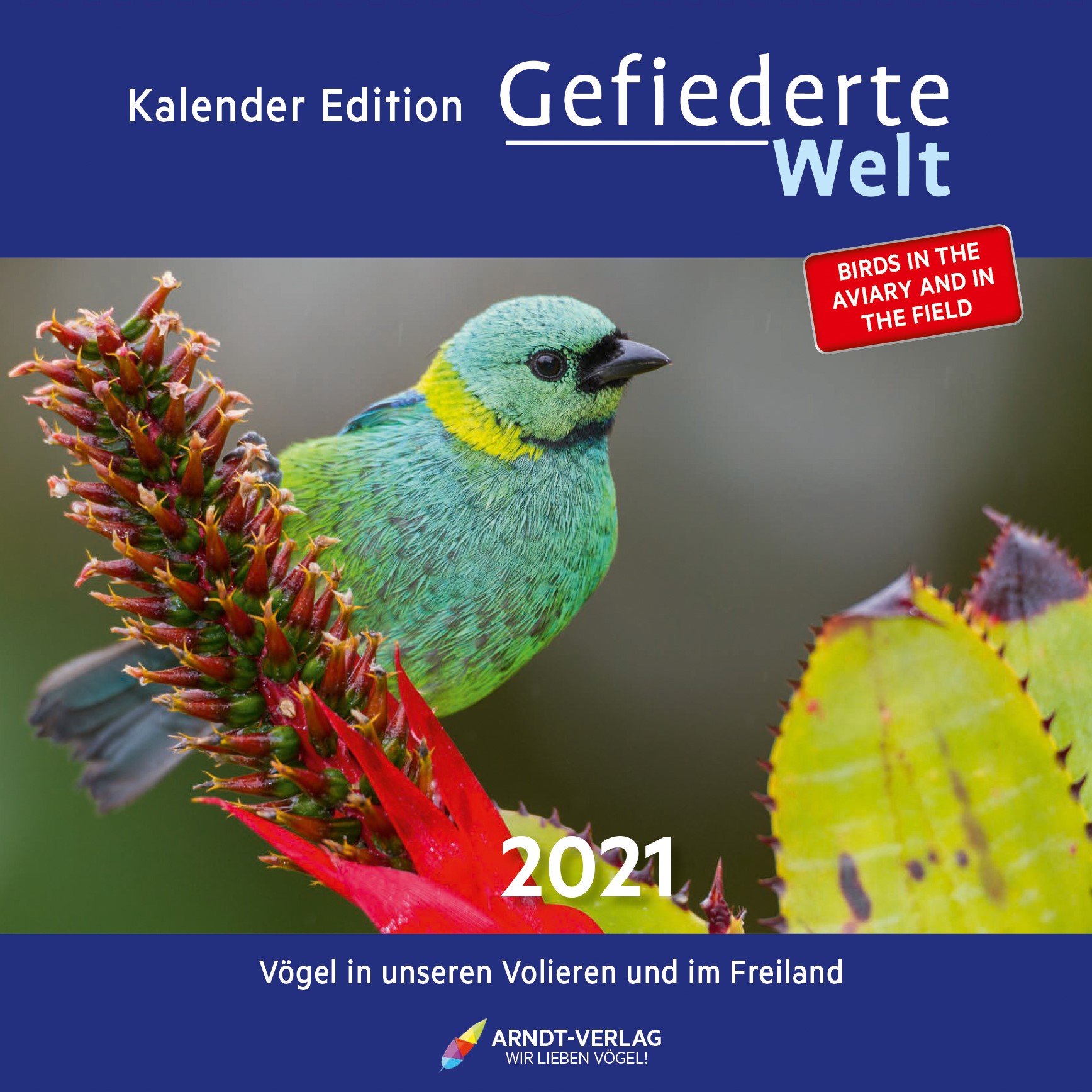 Kalender Edition Gefiederte Welt 2021 Calendars kalender verlag 2021