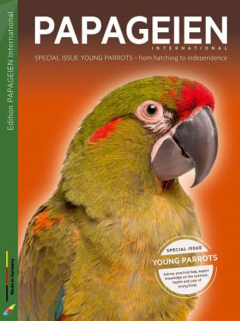 PAPAGEIEN INTERNATIONAL - SPECIAL ISSUE YOUNG PARROTS | Allgemein